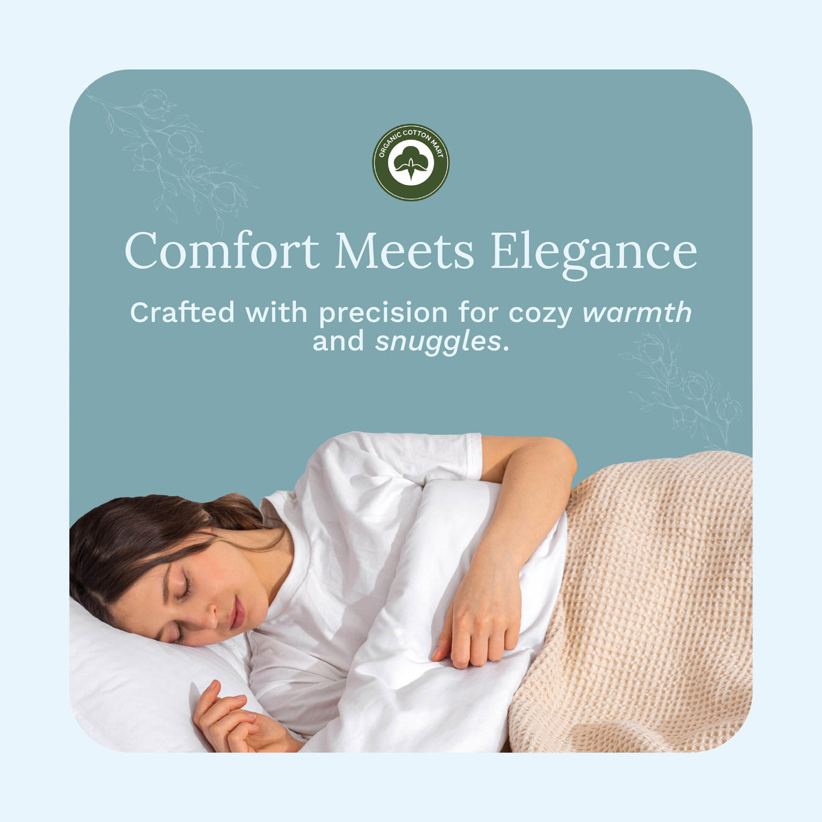 Woman sleeping under white bedding with a light blue background and text about comfort and elegance.
